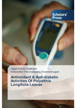 Antioxidant & Anti-diabetic Activities Of Polyalthia Longifolia Leaves