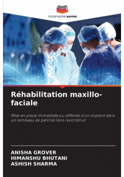 Réhabilitation maxillo-faciale
