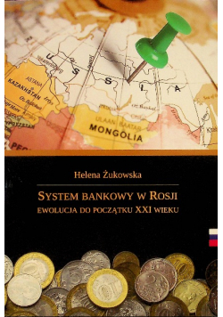 System bankowy w Rosji Ewolucja do początku XXI wieku