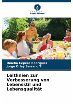 Leitlinien zur Verbesserung von Lebensstil und Lebensqualität
