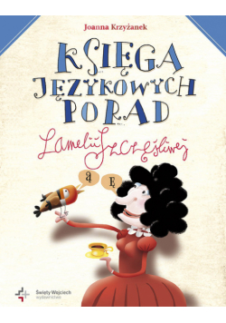 Księga językowych porad Lamelii Szczęśliwej