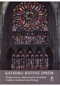 Katedra Ratusz Dwór