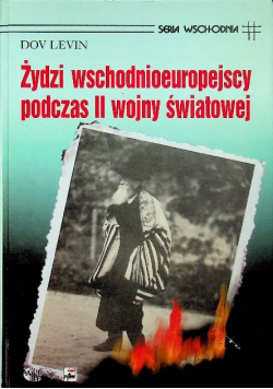 Żydzi wschodnioeuropejscy podczas II Wojny Światowej