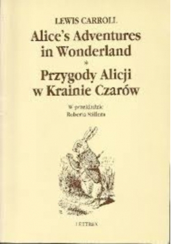 Alices Adventures in Wonderland Przygody Alicji w Krainie Czarów