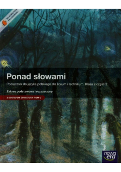 Ponad słowami 2 Język polski Podręcznik z płytą CD Część 2 Zakres podstawowy i rozszerzony