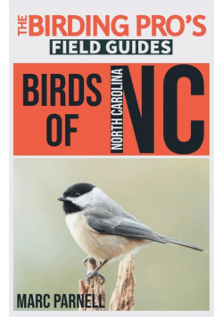 Birds of North Carolina (The Birding Pro's Field Guides)