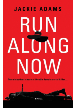 Run Along Now