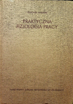 Praktyczna fizjologia pracy