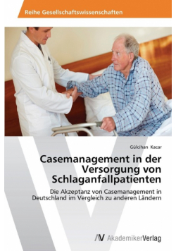 Casemanagement in der Versorgung von Schlaganfallpatienten