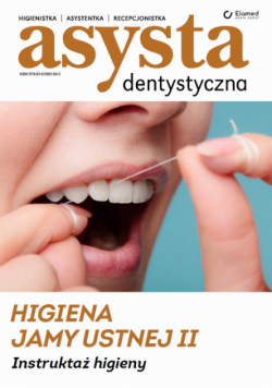 Higiena jamy ustnej cz. II Instruktaż higieny