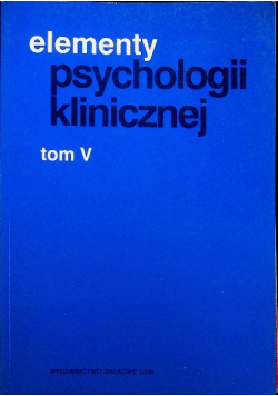 Elementy psychologii klinicznej tom V