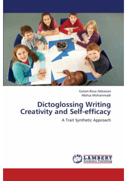 Dictoglossing Writing Creativity and Self-efficacy