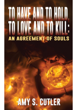 To Have and to Hold, to Love and to Kill
