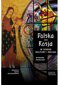Polska-Rosja w sferze kultury i religii