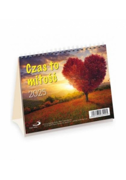 Kalendarz 2025 na biurko - Czas to miłość
