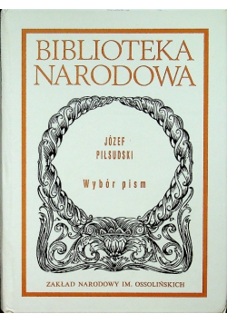 Piłsudski Wybór pism