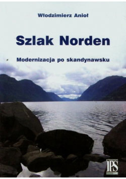 Szlak Norden Modernizacja po skandynawsku