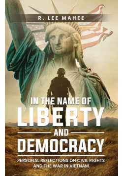 In The Name of Liberty and Democracy