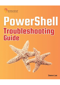 PowerShell Troubleshooting Guide