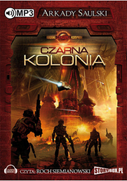 Kroniki Czerwonej Kompani: Czarna kolonia