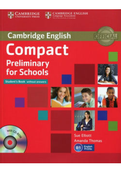 Compact Preliminary for Schools Student's Book without answers + CD