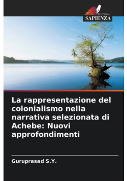 La rappresentazione del colonialismo nella narrativa selezionata di Achebe
