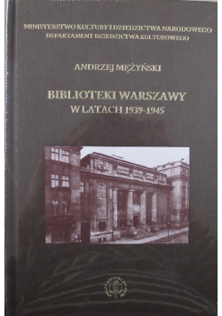 Biblioteki Warszawy w latach 1939-1945