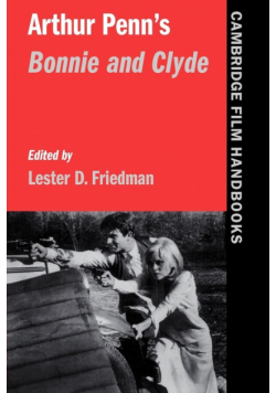 Arthur Penn's Bonnie and Clyde