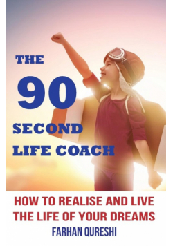 The 90 Second Life Coach