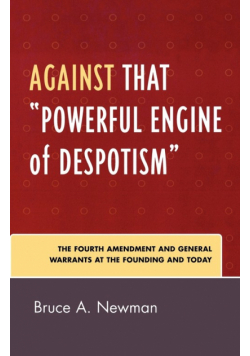 Against That 'Powerful Engine of Despotism'