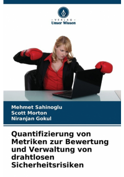 Quantifizierung von Metriken zur Bewertung und Verwaltung von drahtlosen Sicherheitsrisiken
