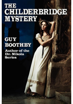 The Childerbridge Mystery