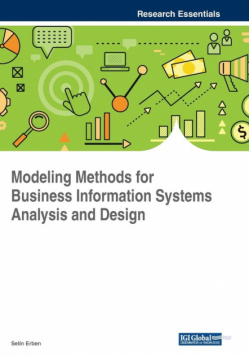 Modeling Methods for Business Information Systems Analysis and Design