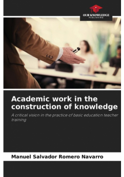 Academic work in the construction of knowledge
