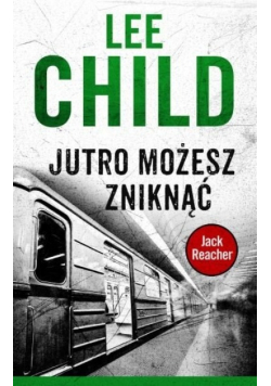 jutro możesz zniknąć