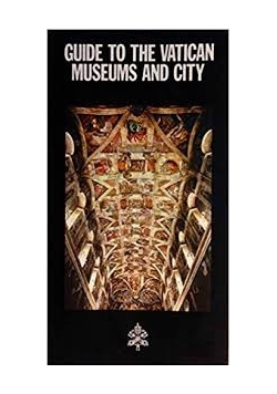 Guide To The Vatican Museums and City