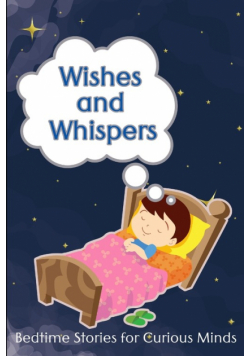 Wishes and Whispers