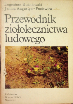 Przewodnik ziołolecznictwa ludowego