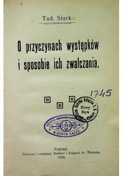 O przyczynach występków i sposobie ich zwalczania 1908 r.