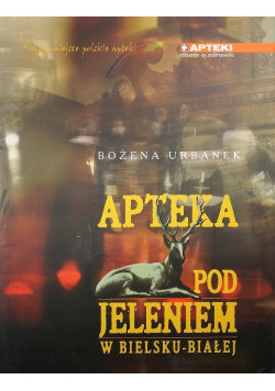 Apteka Pod Jeleniem W Bielsku Białej