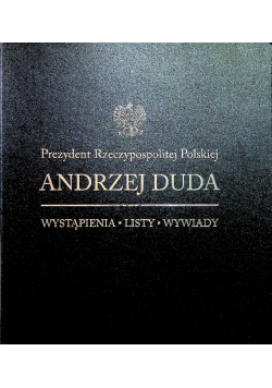 Prezydent Rzeczypospolitej Polskiej Andrzej Duda 2015