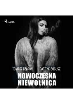 Nowoczesna niewolnica