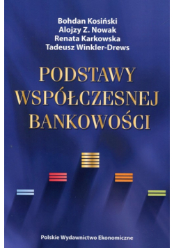 Podstawy współczesnej bankowości