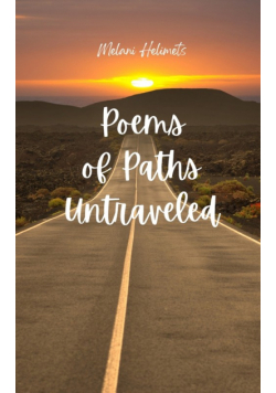 Poems of Paths Untraveled