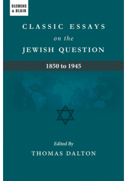 Classic Essays on the Jewish Question