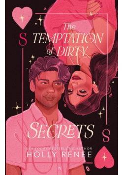 The Temptation of Dirty Secrets