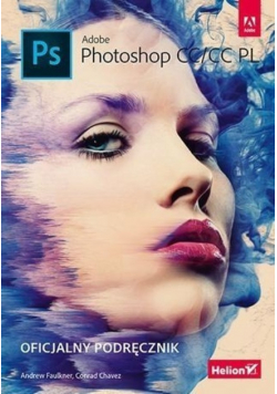 Adobe Photoshop CC/CC PL Oficjalny podręcznik