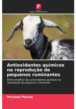 Antioxidantes químicos na reprodução de pequenos ruminantes