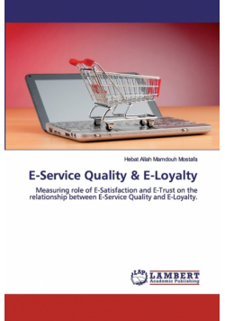 E-Service Quality & E-Loyalty