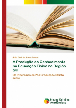 A Produção do Conhecimento na Educação Física na Região Sul